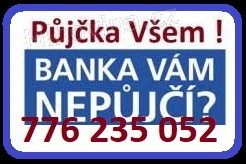 Půjčka DNES - 776 235 052