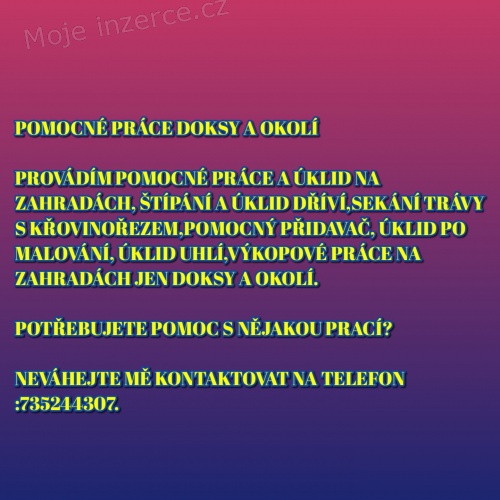 POMOCNÉ PRÁCE DOKSY A OKOLÍ 